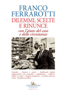 Dilemmi, scelte e rinunce