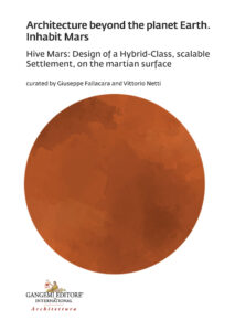 Architecture beyond the planet Earth. Inhabit Mars