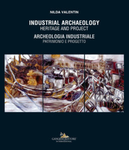 Industrial archaeology / Archeologia industriale