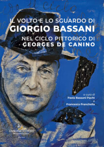 Il volto e lo sguardo di Giorgio Bassani