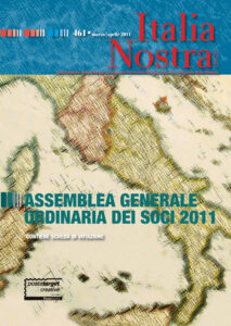 Italia Nostra 461/2011. Assemblea generale ordinaria dei soci 2011.
