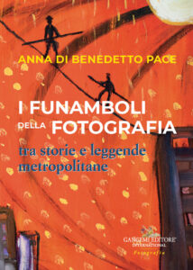 I funamboli della fotografia