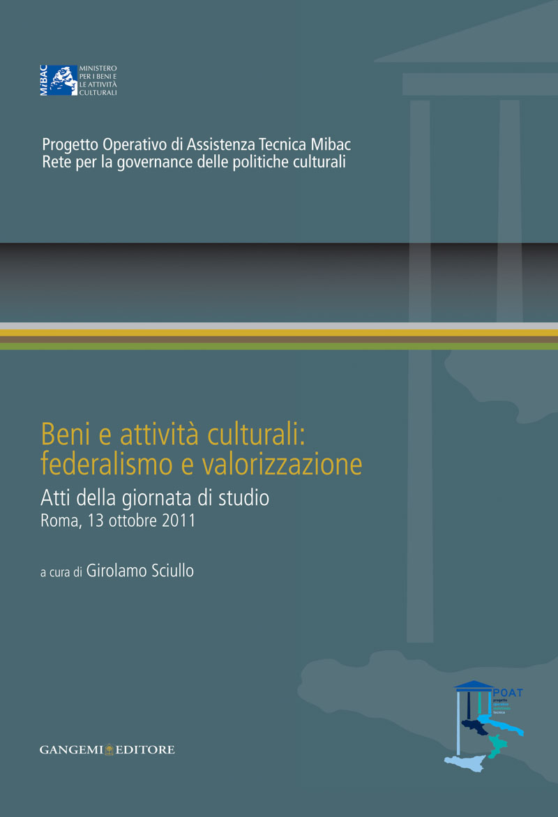 Beni e attività culturali: federalismo e valorizzazione