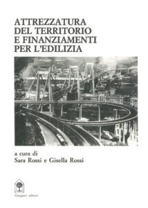 Attrezzatura del territorio e finanziamenti per l’edilizia