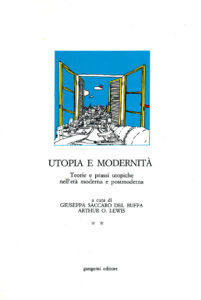 Utopia e modernità – Utopia and modernity – Utopie et modernité