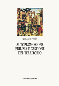 Autopromozione edilizia e gestione del territorio