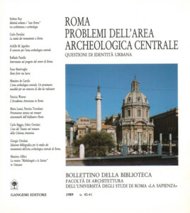 Roma: problemi dell’area archeologica centrale