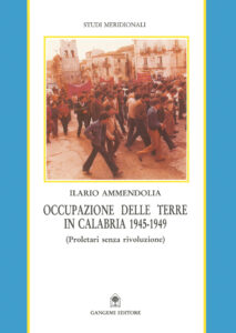 Occupazione delle terre in Calabria 1945-1949