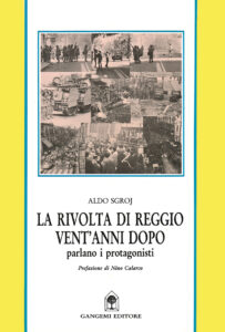 La rivolta di Reggio vent’anni dopo