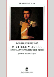 Michele Morelli e la rivoluzione napoletana (1820-21)