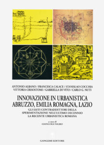 Innovazione in urbanistica in Abruzzo, Emilia Romagna, Lazio