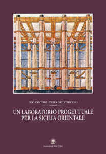 Un laboratorio progettuale per la Sicilia Orientale