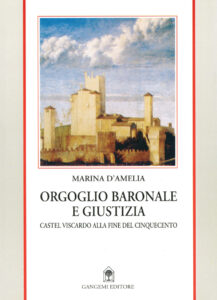 Orgoglio baronale e giustizia