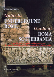 Guida di Roma sotterranea – Guide to underground Rome