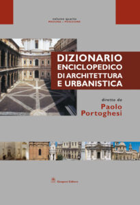 Dizionario Enciclopedico di Architettura e Urbanistica – Volume IV