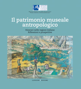 Il patrimonio museale antropologico