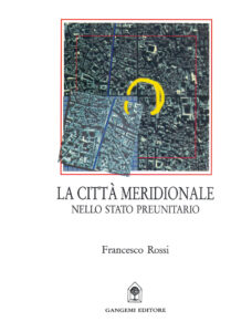 La città meridionale nello stato preunitario