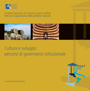 Cultura e sviluppo: percorsi di governance istituzionale