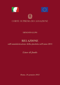 Corte Suprema Cassazione – Relazione sull’amministrazione della giustizia nell’anno 2011