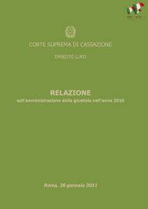 Corte Suprema Cassazione – Relazione sull’amministrazione della giustizia nell’anno 2010