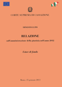 Corte Suprema Cassazione – Relazione sull’amministrazione della giustizia nell’anno 2012 – Linee di fondo