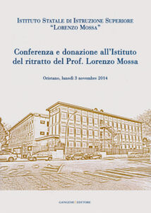 Conferenza e donazione all’Istituto del ritratto del Prof. Lorenzo Mossa