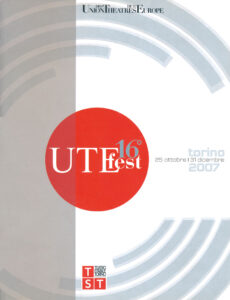 16° UTEfest Festival dell’Unione dei Teatri d’Europa