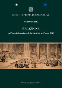 Corte Suprema Cassazione – Relazione sull’amministrazione della giustizia nell’anno 2020