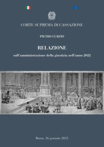 Corte Suprema Cassazione – Relazione sull’amministrazione della giustizia nell’anno 2022