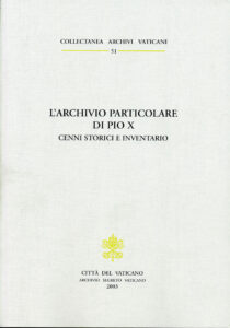 L’archivio particolare di Pio X