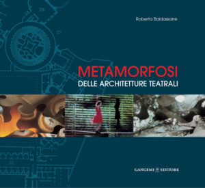 Metamorfosi delle architetture teatrali