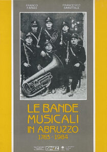 Le bande musicali in Abruzzo 1783-1984