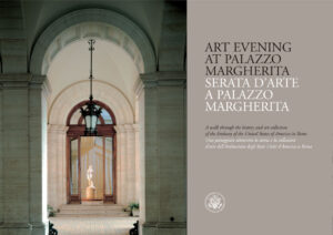 Art evening at palazzo Margherita. A walk through the history and art collection of the Embassy of the United States of America in Rome