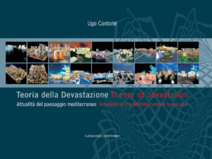 Teoria della Devastazione – Theory of devastation