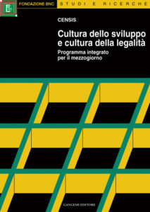 Cultura dello sviluppo e cultura della legalità