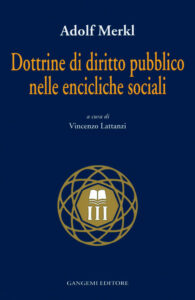 Dottrine di diritto pubblico nelle encicliche sociali