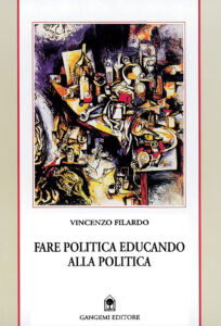 Fare politica educando alla politica
