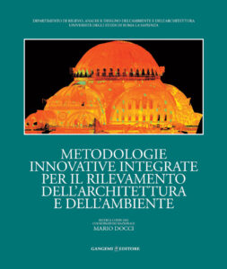 Metodologie innovative integrate per il rilevamento dell’architettura e dell’ambiente