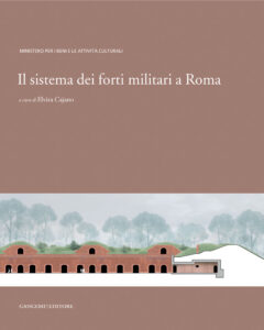 Il sistema dei forti militari a Roma