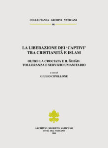 La liberazione dei “captivi” tra cristianità e islam