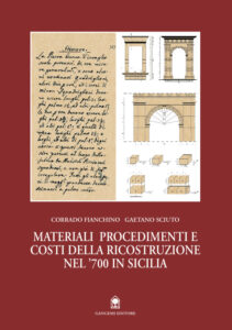 Materiali procedimenti e costi della ricostruzione del ‘700 in Sicilia