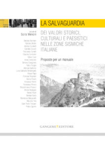 La salvaguardia di valori storici, culturali e paesistici nelle zone sismiche italiane