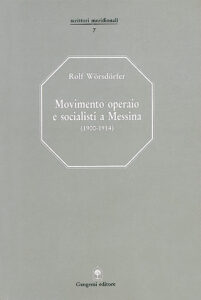 Movimento operaio e socialisti a Messina