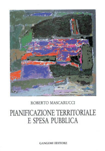 Pianificazione territoriale e spesa pubblica