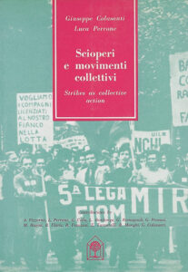 Scioperi e movimenti collettivi – strikes as collective action