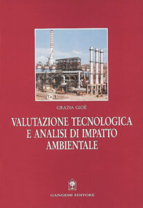 Valutazione tecnologica e analisi di impatto ambientale