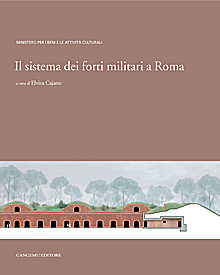 Il sistema dei forti militari a Roma