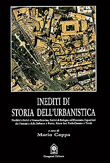 Inediti di storia dell’urbanistica