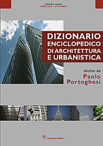 Dizionario Enciclopedico di Architettura e Urbanistica – Volume VI