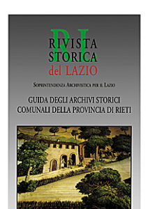 Guida degli Archivi Storici Comunali della Provincia di Rieti. Un nuovo strumento di consultazione